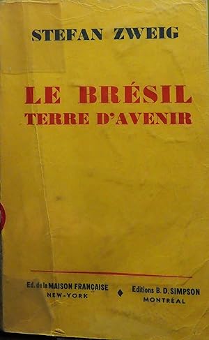 LE BRESIL TERRE D'AVENIR