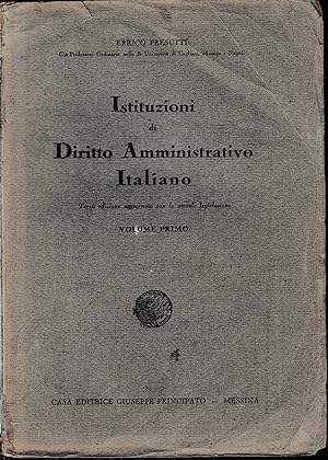 Istituzioni di Diritto Amministrativo Italiano, vol. 1^