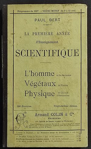 La Premiere Anne d'Enseignement - Scientifique - P. Bert - Ed. Armand Colin