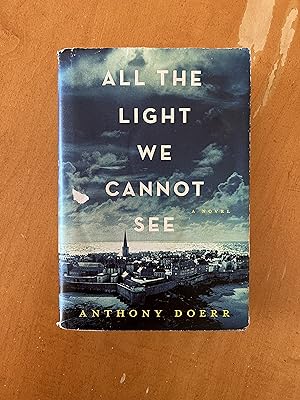 All the Light We Cannot See - 1st printing
