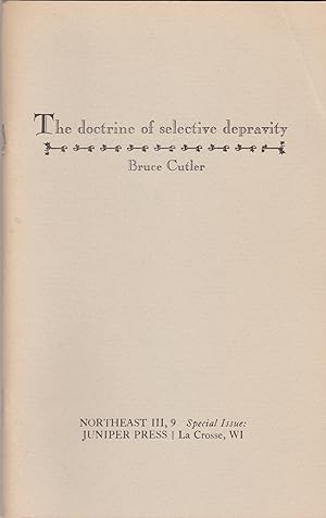 The Doctrine of Selective Depravity