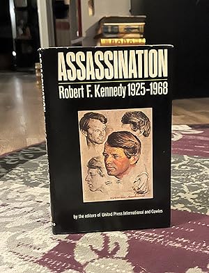 Assassination: Robert F. Kennedy 1925-1968