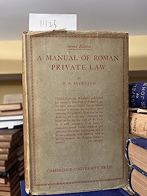 A Manual of Roman Private Law. [Second and Best Edition].