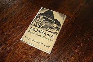 Montana : High, Wide and Handsome (signed)