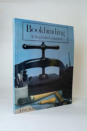 Bookbinding: A beginner's manual