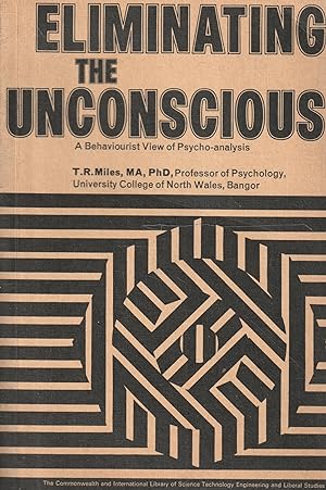 Eliminating the unconscious. A behaviourist view of psyco-analysis