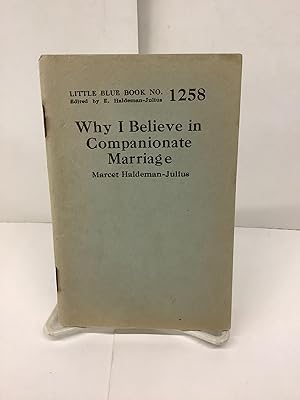 Why I Believe in Companionate Marriage, Little Blue Book No 1258