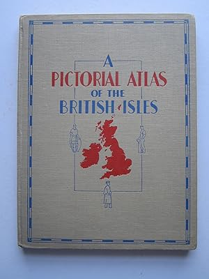 A Picture Atlas of the British Isles by H. Alnwick