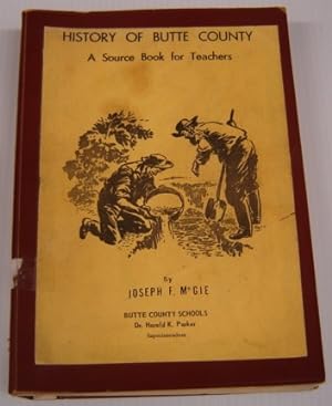History of Butte County: A Source Book for Teachers