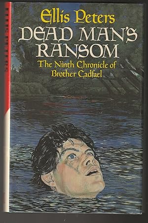 Dead Man's Ransom: The Ninth Chronicle of Brother Cadfael (Signed First Edition)