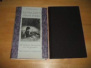Baudelaire's Prose Poems: The Esthetic, the Ethical, and the Religious in the Parisian Prowler