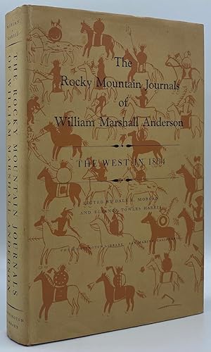 The Rocky Mountain Journals of William Marshall Anderson: The West in 1834