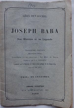 Joseph Bara. Son Histoire et sa Legende
