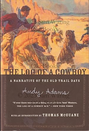The log of a cowboy : narrative of the old trail days