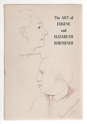 THE ART OF EUGENE AND ELIZABETH KORMENDI.