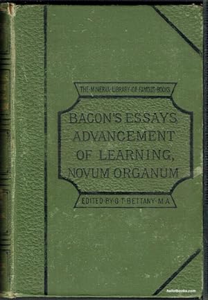 Essays Civil And Moral, Advancement Of Learning, Ovum Organum, Etc.: With Portrait And Biographic...