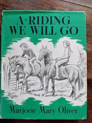 A-Riding We Will Go