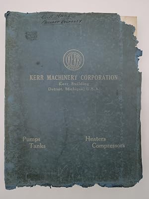 KERR MACHINERY CORPORATION COLLECTION OF CATALOGS