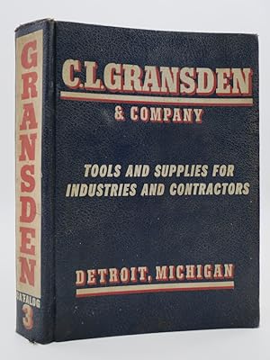 C.L. GRANSDEN & COMPANY CATALOG Tools and Supplies for Industries and Contractors, Detroit, Michigan