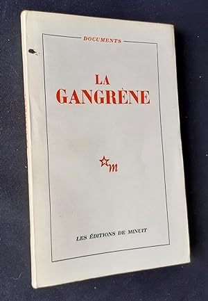 La Gangrène -