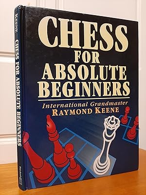 CHESS FOR ABSOLUTE BEGINNERS