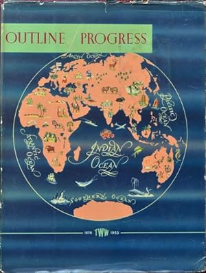 Outline of Progress 1878-1953 : Commemorating 75 years Industrial Service