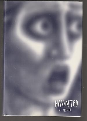 Haunted (Signed First Edition)