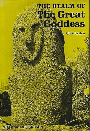The Realm of the Great Goddess: The Story of the Megalith Builders [Vicki Matthews' copy]