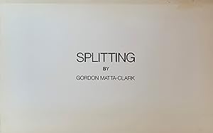 SPLITTING BY GORDON MATTA-CLARK