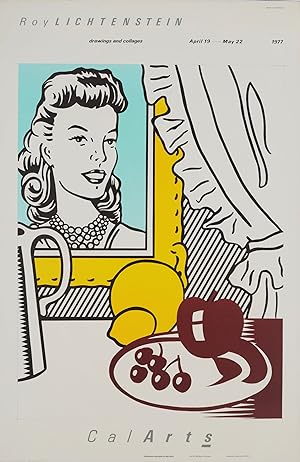 ROY LICHTENSTEIN: 1977 SCREENPRINTED EXHIBITION POSTER FOR "DRAWINGS AND COLLAGES" AT CALARTS
