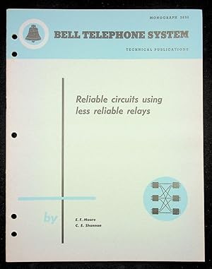 Reliable Circuits Using Less Reliable Relays [Bell Monograph]