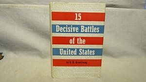 Fifteen Decisive Battles of the United States. First edition, 1961 fine in fine dust jacket.