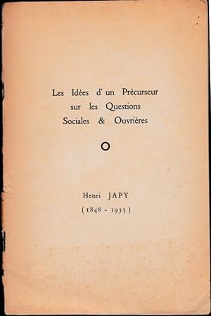 Les idées d'un précurseur sur les questions sociales et ouvrières : Henri Japy (1848-1935)