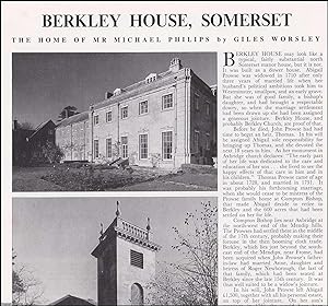 Berkley House, Somerset: The Home of Mr Michael Philips. Several pictures and accompanying text, ...