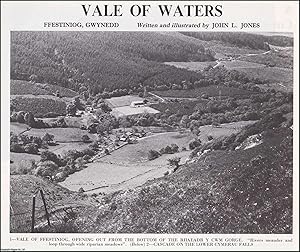 Vale of Waters: Ffestiniog, Gwynedd. Several pictures and accompanying text, removed from an orig...