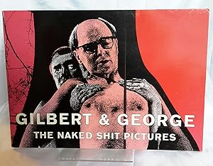 The Naked Shit Pictures. South London Gallery 5th Sept. - 15th Oct. 1995. SIGNED BY BOTH ARTISTS.