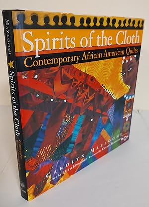 Spirits of the Cloth; contemporary African American Quilts