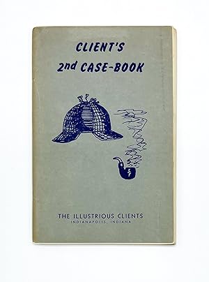 ILLUSTRIOUS CLIENT'S SECOND CASE-BOOK