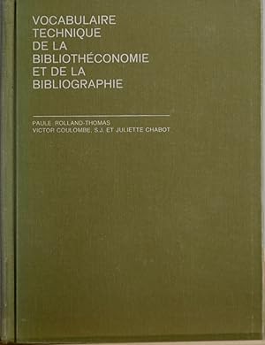 Vocabulaire technique de la bibliothéconomie et de la bibliographie