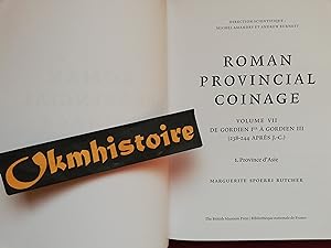 ROMAN PROVINCIAL COINAGE ---------- Volume 7 : De Gordien 1er à Gordien III ( 238-244 APR. J.-C. ...
