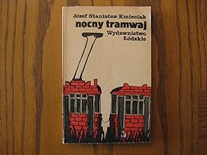 Nocny Tramwaj (in Polish Language) Night Tram