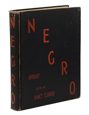 Negro: Anthology made by Nancy Cunard: 1931-1933