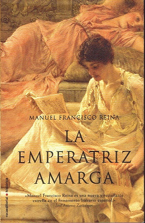 La emperatriz amarga (dedicado por el autor)