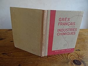Grès Français Pour Industries Chimiques Edition 1934