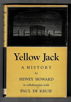 Yellow Jack: A History