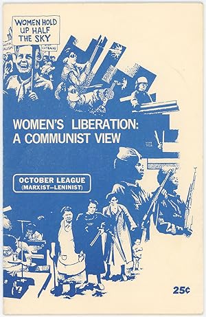 Women's Liberation: A Communist View