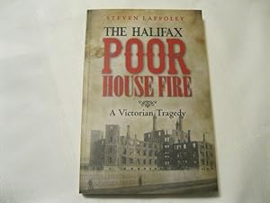 The Halifax Poor House Fire A Victorian Tragedy