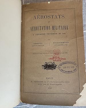 Aerostats et Aerostation Militairea l'Exposition Universelle de 1889.