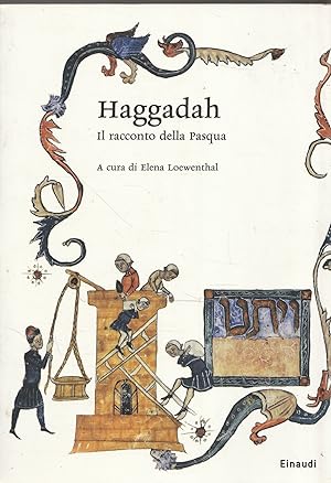 Haggadah : il racconto della Pasqua