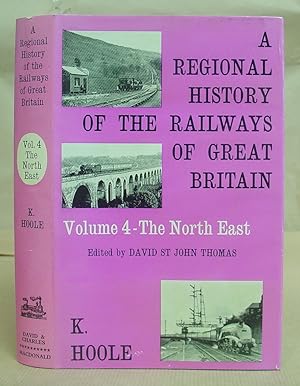 A Regional History Of The Railways Of Great Britain Volume 4 - The North East